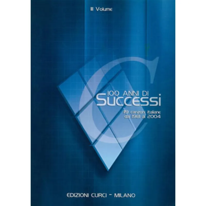 100 anni di successi Edizioni Curci Compra Oggi Stesso