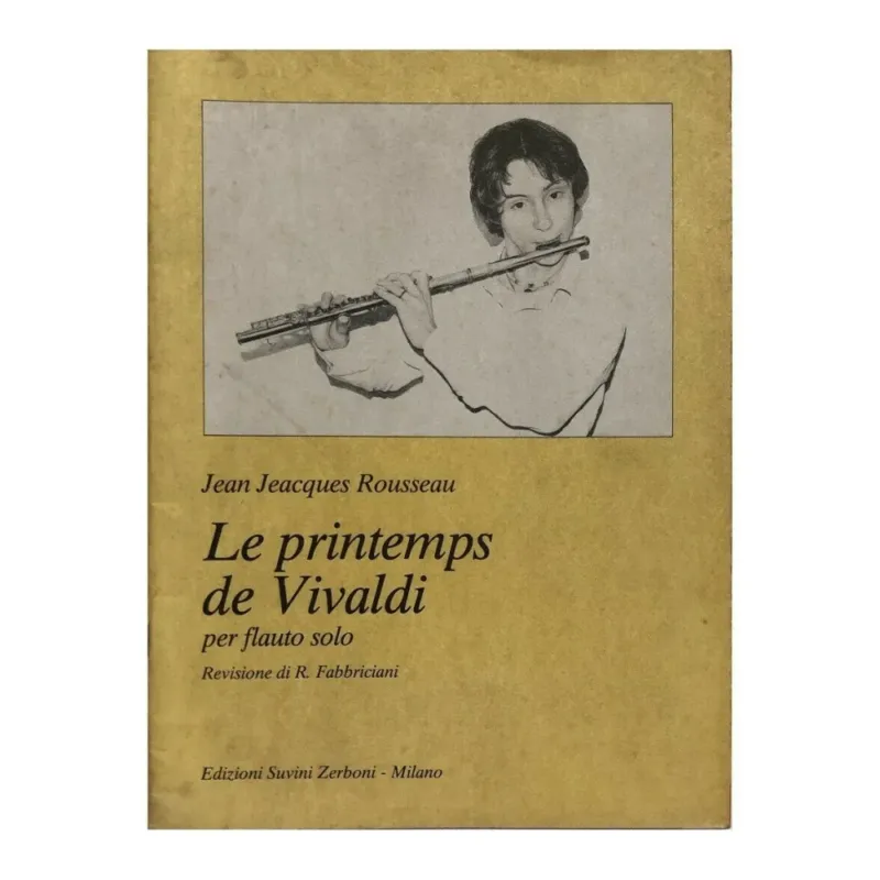 Spedito Oggi JEAN JACQUES ROUSSEAU LA PRIMAVERA DI VIVALDI PER FLAUTO SOLO