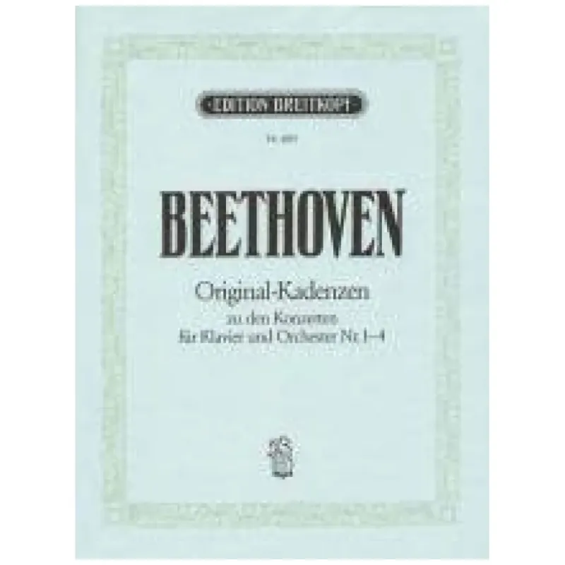 BEETHOVEN ORIGINAL KADENZEN KLAVIERKONZERTEN NR.1-4 Ultimissimo Modello